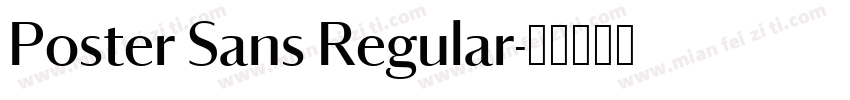 Poster Sans Regular字体转换